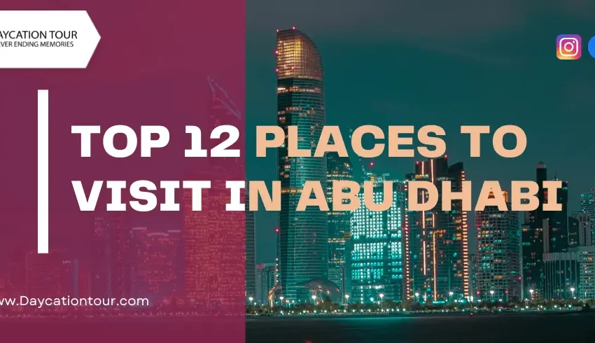 Most Visited Places in Abu Dhabi